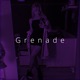 Grenade Sped Up Single