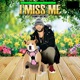 I Miss Me Single