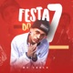 Festa do 7 Single