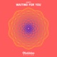 Waiting for You Single