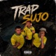 Trap Sujo Single