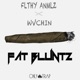 Fat Bluntz Single