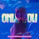 Only You Single