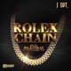 Rolex Chain feat DJ Kay Slay Rydadie Ty Single