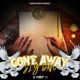 Gone Away Single
