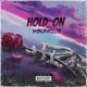 Hold On Single