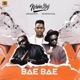 Bae Bae feat Wande Coal Demarco Single