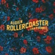 Rollercoaster feat Liam O Donnell Single