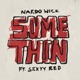 Somethin feat Sexyy Red Single