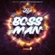 Boss Man Soca 2017 Trinidad and Tobago Carnival Single