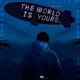 The World Is Yours Single