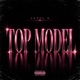 TOP MODEL Single