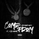 Come From feat FCG Heem Single