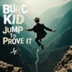 Jump to Prove It Single