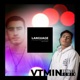 Language feat Be Hudson VTMIN VTMIN Festival Remix Single