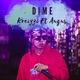 Dime feat Augus Single