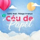 Céu de Papel feat Thiago França Single