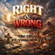 Right Wrong feat Yvng Wolfe Single
