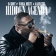 Hidden Agenda feat Work Dirty Garrett Single