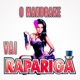 Vai Rapariga feat Rapariga Single