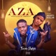 AZA feat Mighty Dollar Single
