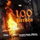 100 Perda o feat Desenho Rimador Single