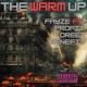 The Warm Up feat Profit Dreez Benefit Single