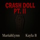 Crash Doll Pt II Remix feat Kayla B Single