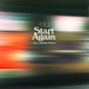 Start Again Single