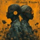 Heaven Knows feat Mama C Charlotte Hill O Neal Single