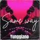 SAME WAY feat Jaylonely Single