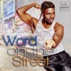 Word on the Street