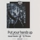 Put Your Hands Up Single