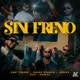 Sin Freno feat Koreko Single
