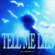Tell Me Lies Single