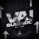 Vai Subindo Single
