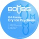Dry Ice Psychosis