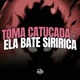Toma Catucada Ela Bate Siririca feat MC VK DA VS MC BF Single
