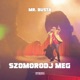 Szomorodj meg Single
