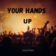 Your Hands Up Single