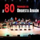 Los 80 Homenaje a la Orquesta Aragón En Vivo
