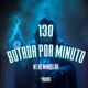 130 Botada por Minuto Single