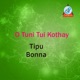 O Tuni Tui Kothay Single