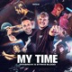 My Time Single
