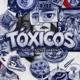 Tóxicos Single