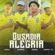 Ousadia e Alegria Single