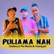 Puliama Nah Joeboy jr Muchi x Young pii Single