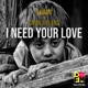 I need your love feat Camila Elens Radio DFM Mix Single