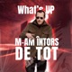 M am Intors De Tot Single