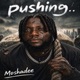 Pushing Single